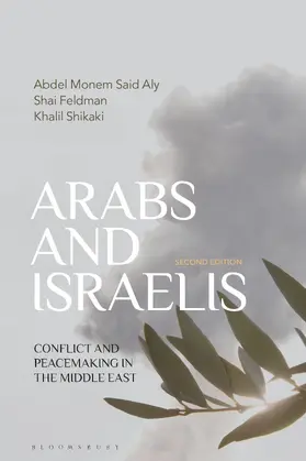 Aly / Feldman / Shikaki |  Arabs and Israelis | Buch |  Sack Fachmedien