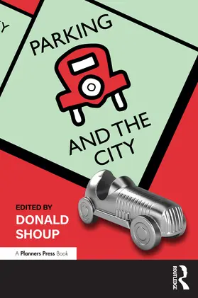 Shoup |  Parking and the City | eBook | Sack Fachmedien