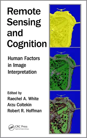White / Coltekin / Hoffman |  Remote Sensing and Cognition | eBook | Sack Fachmedien