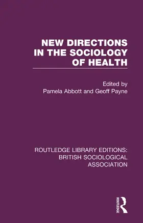 Abbott / Payne |  New Directions in the Sociology of Health | eBook | Sack Fachmedien