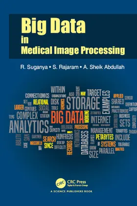 Suganya / Rajaram / Abdullah | Big Data in Medical Image Processing | E-Book | www2.sack.de