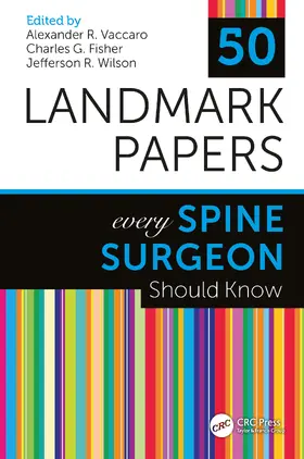 Vaccaro, MD, PhD, MBA / Vaccaro MD MBA / Wilson, MD | 50 Landmark Papers Every Spine Surgeon Should Know | E-Book | sack.de