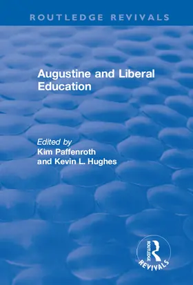 Paffenroth / Hughes | Augustine and Liberal Education | E-Book | sack.de