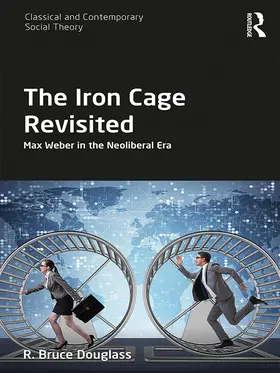 Douglass |  The Iron Cage Revisited | eBook | Sack Fachmedien