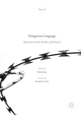 Lins |  Dangerous Language - Esperanto and the Decline of Stalinism | Buch |  Sack Fachmedien