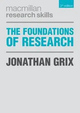 Grix |  The Foundations of Research | eBook | Sack Fachmedien