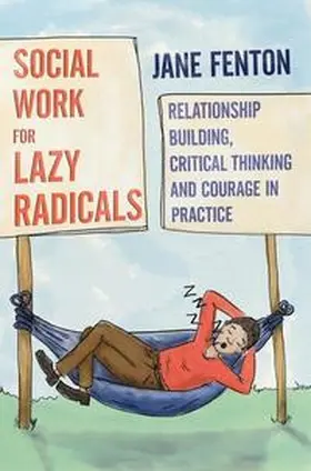 Fenton |  Social Work for Lazy Radicals | eBook | Sack Fachmedien