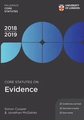 Cooper / McGahan | Core Statutes on Evidence 2018-19 | Buch | 978-1-352-00389-5 | www2.sack.de