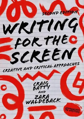 Batty / Waldeback |  Writing for the Screen | Buch |  Sack Fachmedien