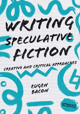Bacon |  Writing Speculative Fiction | Buch |  Sack Fachmedien