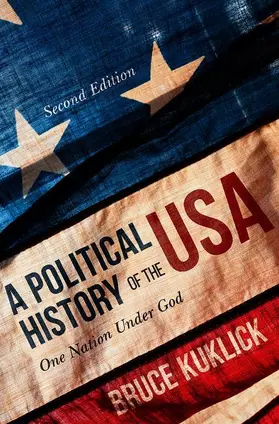 Kuklick | A Political History of the USA | Buch | 978-1-352-00722-0 | sack.de