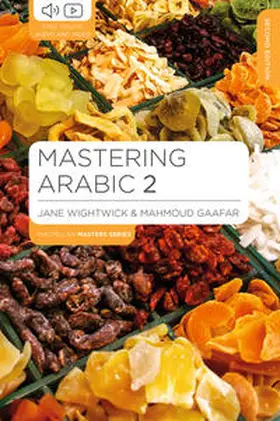 Wightwick / Gaafar |  Mastering Arabic 2 | Buch |  Sack Fachmedien