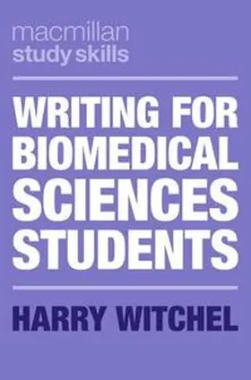 Witchel |  Writing for Biomedical Sciences Students | eBook | Sack Fachmedien