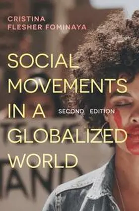 Flesher Fominaya |  Social Movements in a Globalized World | eBook | Sack Fachmedien