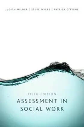 Milner / Myers / O'Byrne |  Assessment in Social Work | eBook | Sack Fachmedien