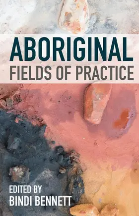 Bennett |  Aboriginal Fields of Practice | Buch |  Sack Fachmedien