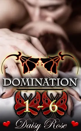 Rose |  Domination 1 - 6 | eBook | Sack Fachmedien
