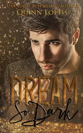 Loftis |  Dream So Dark (Dream Makers Series, #2) | eBook | Sack Fachmedien