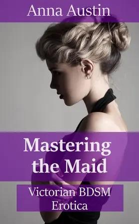 Austin |  Mastering The Maid | eBook | Sack Fachmedien