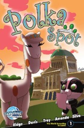 Troy |  Beekman Boys Present: Polka Spot:  The World According to Llama #1 | eBook | Sack Fachmedien