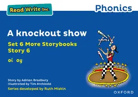 Bradbury |  Read Write Inc. Phonics: A knockout show (Blue Set 6A Storybook 6) | Buch |  Sack Fachmedien
