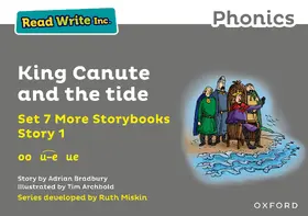 Bradbury |  Read Write Inc. Phonics: King Canute and the tide (Grey Set 7A Storybook 1) | Buch |  Sack Fachmedien