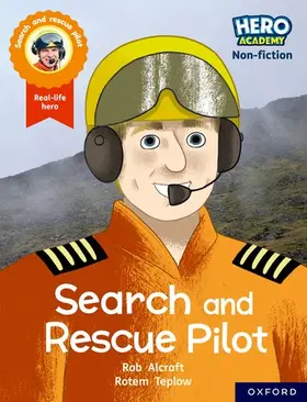 Alcraft |  Hero Academy Non-fiction: Oxford Reading Level 8, Book Band Purple: Search and Rescue Pilot | Buch |  Sack Fachmedien