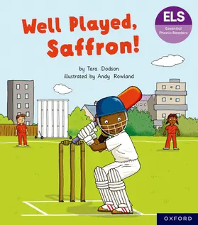 Dodson |  Essential Letters and Sounds: Essential Phonic Readers: Oxford Reading Level 5: Well Played, Saffron! | Buch |  Sack Fachmedien