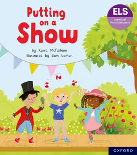 McFarlane |  Essential Letters and Sounds: Essential Phonic Readers: Oxford Reading Level 5: Putting on a Show | Buch |  Sack Fachmedien