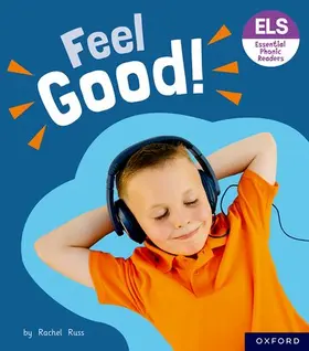 Russ |  Essential Letters and Sounds: Essential Phonic Readers: Oxford Reading Level 5: Feel Good! | Buch |  Sack Fachmedien