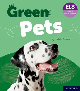 Thomas |  Essential Letters and Sounds: Essential Phonic Readers: Oxford Reading Level 5: Green Pets | Buch |  Sack Fachmedien