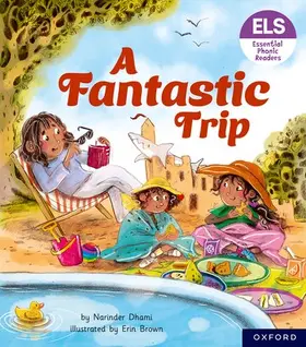 Dhami |  Essential Letters and Sounds: Essential Phonic Readers: Oxford Reading Level 4: A Fantastic Trip | Buch |  Sack Fachmedien