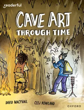Macphail |  Readerful Independent Library: Oxford Reading Level 10: Cave Art Through Time | Buch |  Sack Fachmedien