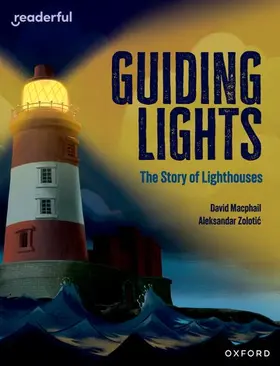 Macphail |  Readerful Independent Library: Oxford Reading Level 15: Guiding Lights: The Story of Lighthouses | Buch |  Sack Fachmedien