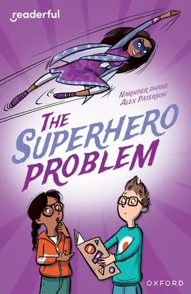 Dhami | Readerful Independent Library: Oxford Reading Level 18: The Superhero Problem | Buch | 978-1-382-04193-5 | sack.de