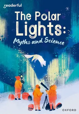Hatfield |  Readerful Rise: Oxford Reading Level 10: The Polar Lights: Myths and Science | Buch |  Sack Fachmedien