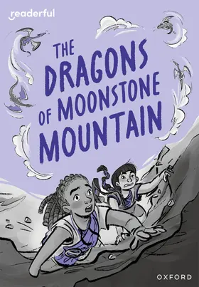 Lester |  Readerful Rise: Oxford Reading Level 11: The Dragons of Moonstone Mountain | Buch |  Sack Fachmedien