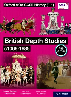 Williams / Waterson |  Oxford AQA GCSE History (9-1): British Depth Studies c1066-1685 Student Book Second Edition | Buch |  Sack Fachmedien