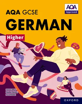 Affum / Murphy / Riddell |  AQA GCSE German Higher: AQA Approved GCSE German Higher Student Book | Buch |  Sack Fachmedien
