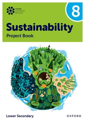 Tudor |  Oxford International Sustainability: Project Book 8 (Lower Secondary) | Buch |  Sack Fachmedien