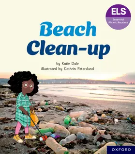 Dale |  Essential Letters and Sounds: Essential Phonic Readers: Oxford Reading Level 5: Beach Clean-up | Buch |  Sack Fachmedien