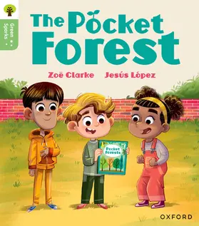 Clarke |  Oxford Reading Tree Green Sparks: Level 4: The Pocket Forest | Buch |  Sack Fachmedien