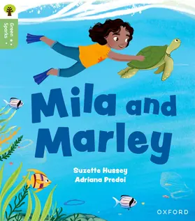Hussey |  Oxford Reading Tree Green Sparks: Level 5: Mila and Marley | Buch |  Sack Fachmedien