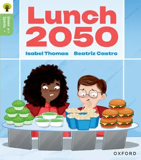 Thomas |  Oxford Reading Tree Green Sparks: Level 6: Lunch 2050 | Buch |  Sack Fachmedien