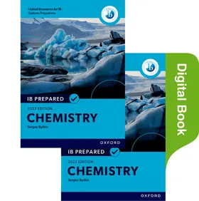 Bylikin |  Oxford Resources for IB Diploma Programme: IB Prepared: Chemistry 2023 Edition (Print & Digital Book) | Buch |  Sack Fachmedien