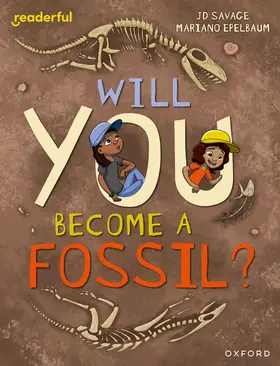Savage |  Readerful Independent Library: Level 15: Will You Become a Fossil? | Buch |  Sack Fachmedien