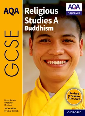 James / Nagapriya / Munisha |  AQA GCSE Religious Studies A Buddhism | Buch |  Sack Fachmedien