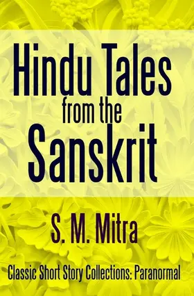 Mitra |  Hindu Tales From the Sanskrit | eBook | Sack Fachmedien