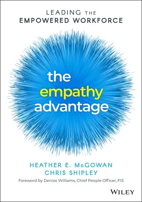 McGowan / Shipley | The Empathy Advantage | Buch | 978-1-394-15551-4 | www2.sack.de