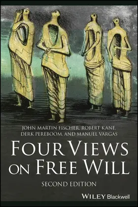 Pereboom / Fischer / Kane | Four Views on Free Will | Buch | 978-1-394-16196-6 | sack.de